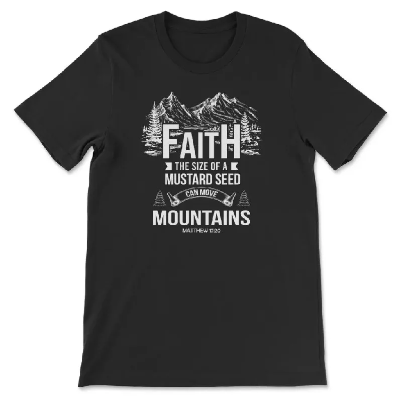 Faith the size of a mustard seed Women’s t-shirt