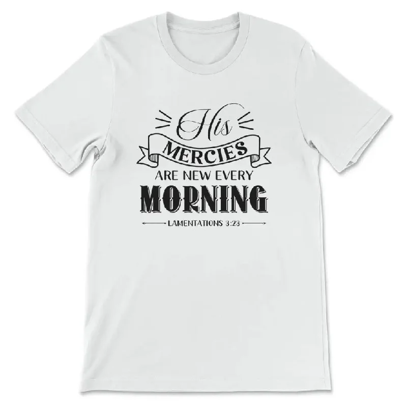 his-mercies-are-new-every-morning-lamentations-3-23-womens-t-shirt