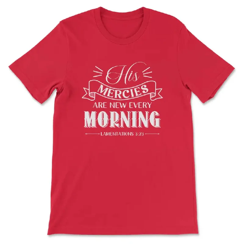 his-mercies-are-new-every-morning-lamentations-3-23-womens-t-shirt