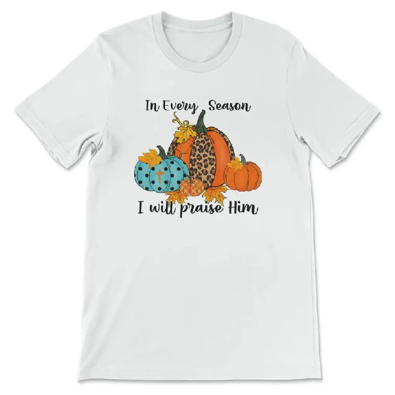 in-every-season-i-will-praise-him-pumpkin-women-s-t-shirt