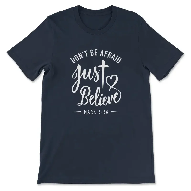 mark-5-36-dont-be-afraid-just-believe-bible-verse-womens-t-shirt