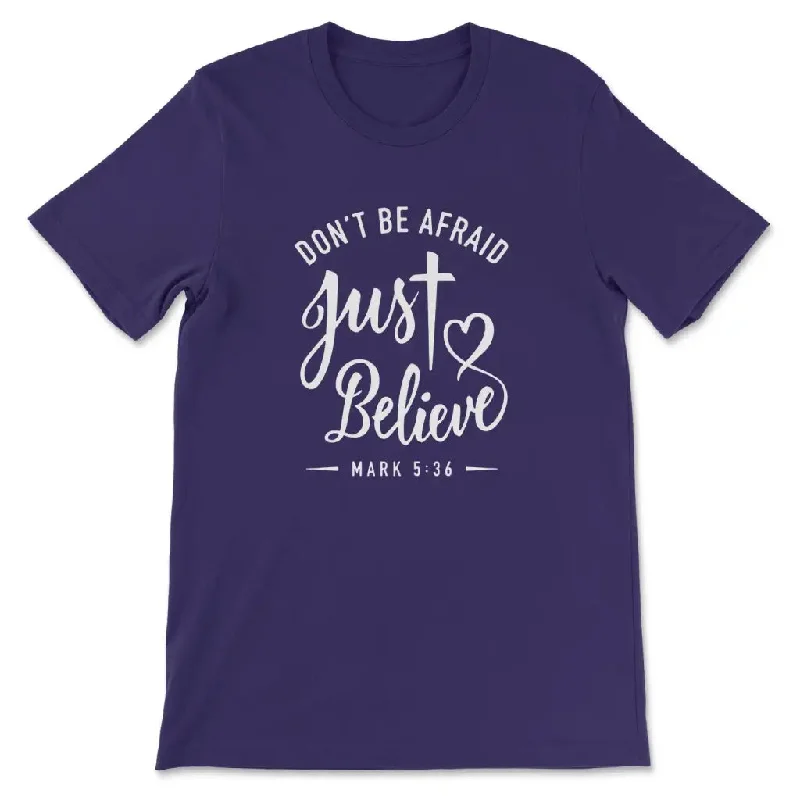 mark-5-36-dont-be-afraid-just-believe-bible-verse-womens-t-shirt