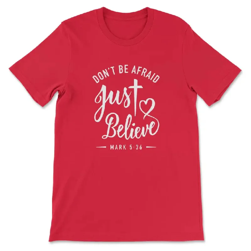 mark-5-36-dont-be-afraid-just-believe-bible-verse-womens-t-shirt